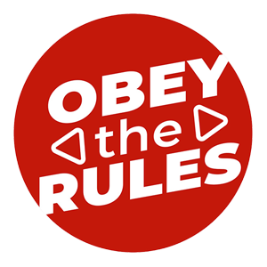 Obey the rules